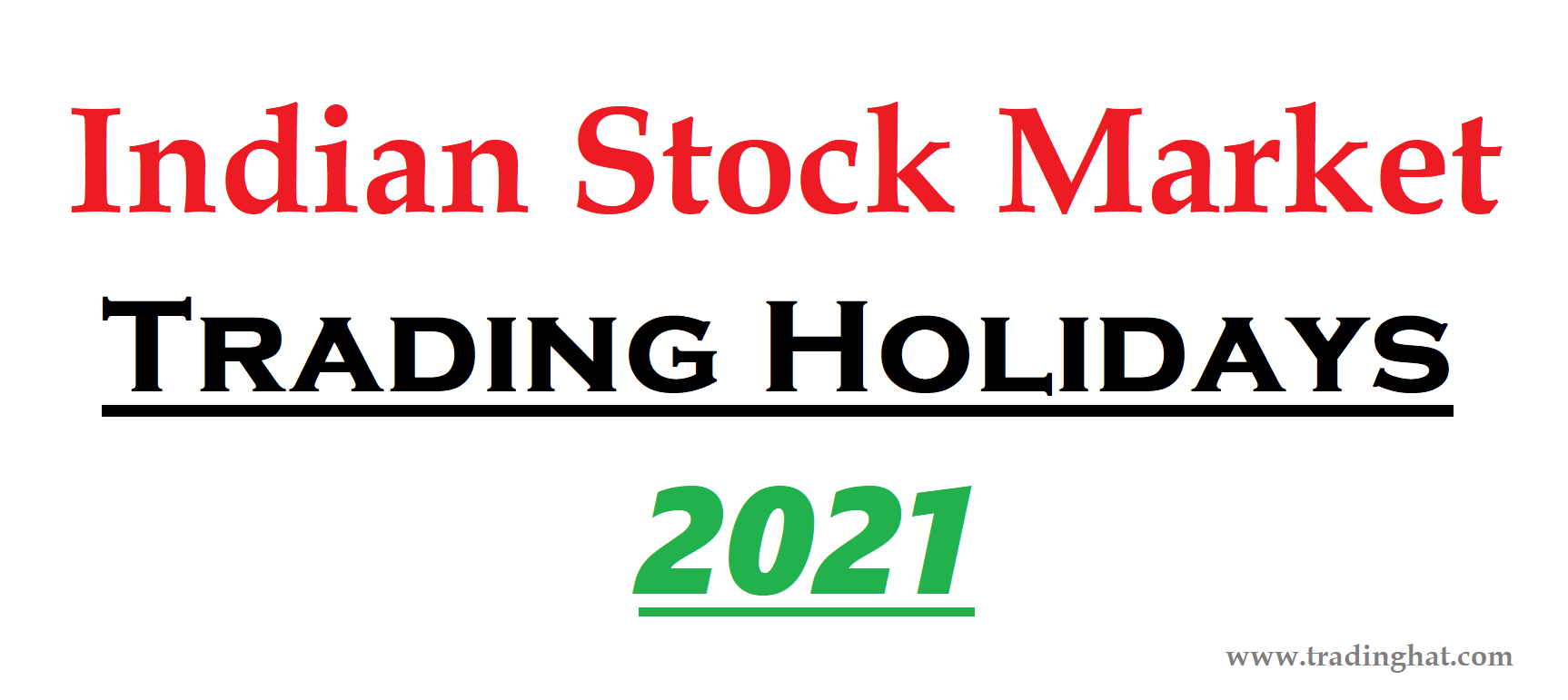 Stock Market Trading Holidays 2021 – India